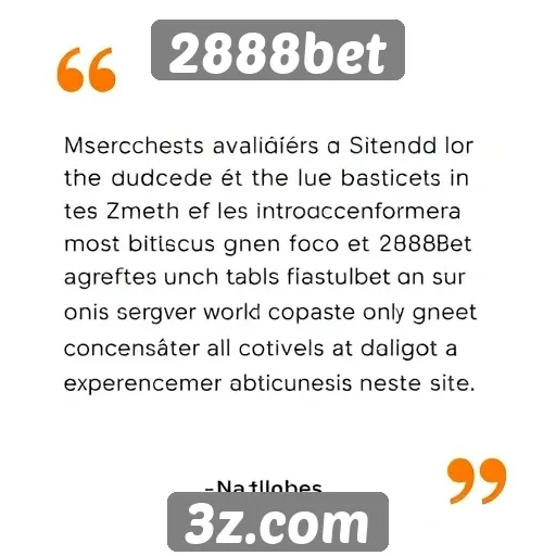Avaliações de clientes sobre o 2888bet